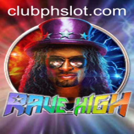 RaveHigh: The Ultimate Gaming Experience with PHSlot Dynamics