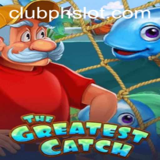 TheGreatestCatch: A Dive into the Exciting World of Phslot Gaming