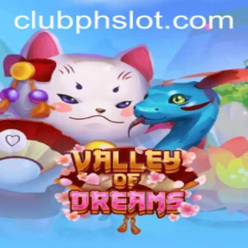 Explore the Enchanting World of ValleyofDreams: A Game of Imagination and Strategy